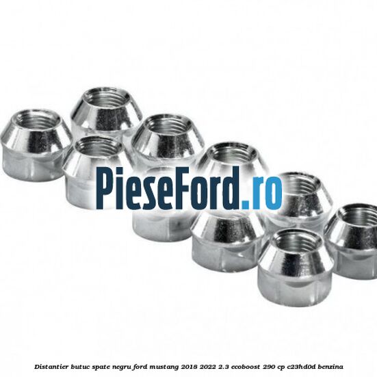Distantier butuc spate negru Ford Mustang 2018-2022 2.3 EcoBoost 290 cp C23HD0D benzina