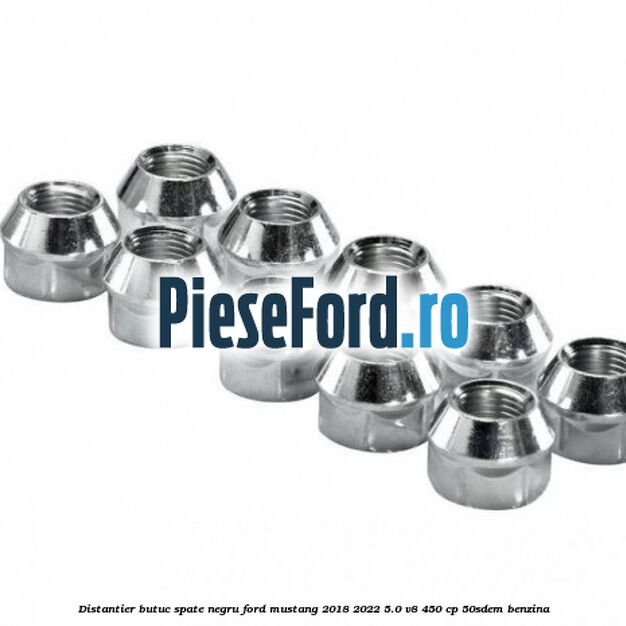 Distantier butuc spate negru Ford Mustang 2018-2022 5.0 V8 450 cp 50SDEM benzina