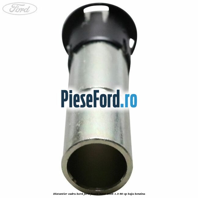 Distantier cadru bord Ford Fiesta 2002-2005 1.3 60 cp Distantier cadru bord Ford Fiesta 2002-2005 1.3 60 cp BAJA benzina