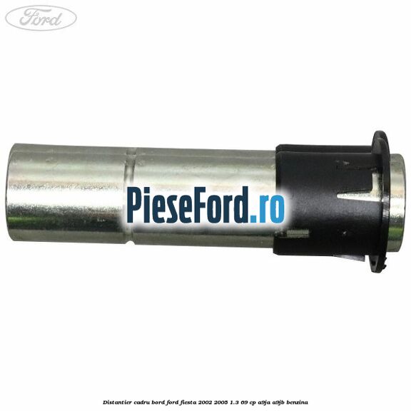 Distantier cadru bord Ford Fiesta 2002-2005 1.3 69 cp A9JA, A9JB benzina