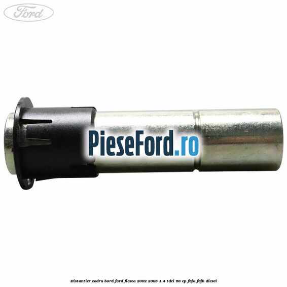 Distantier cadru bord Ford Fiesta 2002-2005 1.4 TDCi 68 cp F6JA, F6JB diesel