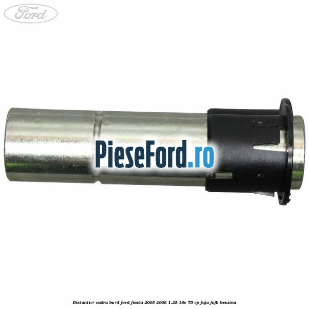 Distantier cadru bord Ford Fiesta 2005-2008 1.25 16V 75 cp FUJA, FUJB benzina