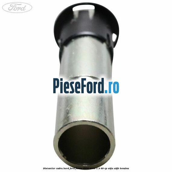 Distantier cadru bord Ford Fiesta 2005-2008 1.3 69 cp A9JA, A9JB benzina