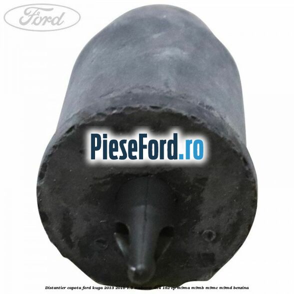 Distantier capota Ford Kuga 2013-2016 1.5 EcoBoost 4x4 182 cp Distantier capota Ford Kuga 2013-2016 1.5 EcoBoost 4x4 182 cp M9MA, M9MB, M9MC, M9MD benzina