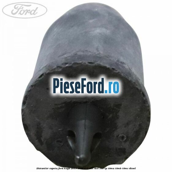 Distantier capota Ford Kuga 2013-2016 2.0 TDCi 4x4 180 cp Distantier capota Ford Kuga 2013-2016 2.0 TDCi 4x4 180 cp T8MA, T8MB, T8MC diesel