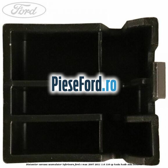 Distantier carcasa acumulator inferioara Ford C-Max 2007-2011 1.6 116 cp HXDA, HXDB, SIDA benzina