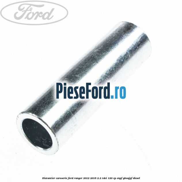 Distantier caroserie Ford Ranger 2012-2015 2.2 TDCi 120 cp ENPF, GBVAJPF diesel