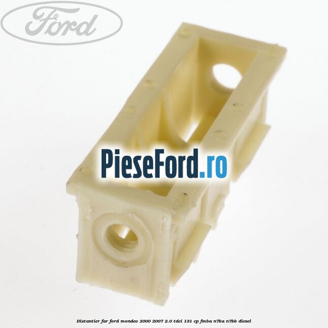 Distantier far Ford Mondeo 2000-2007 2.0 TDCi 131 cp FMBA, N7BA, N7BB diesel