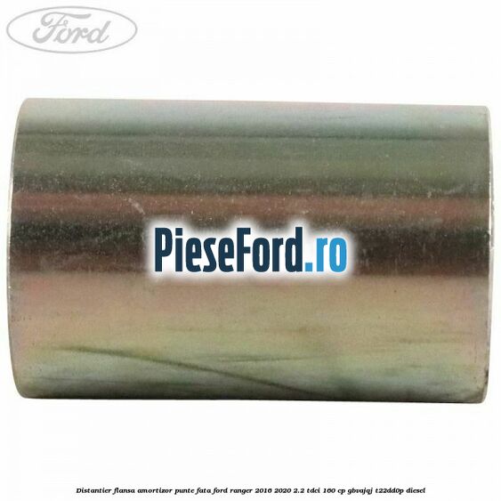 Distantier flansa amortizor punte fata Ford Ranger 2016-2020 2.2 TDCi 160 cp GBVAJQJ, T22DD0P diesel