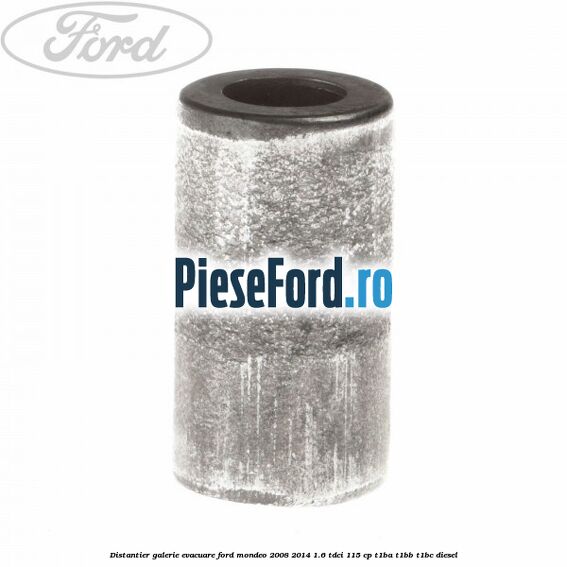 Distantier galerie evacuare Ford Mondeo 2008-2014 1.6 TDCi 115 cp T1BA, T1BB, T1BC diesel