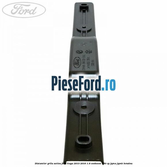 Distantier grila activa Ford Kuga 2013-2016 1.6 EcoBoost 150 cp JQMA, JQMB benzina