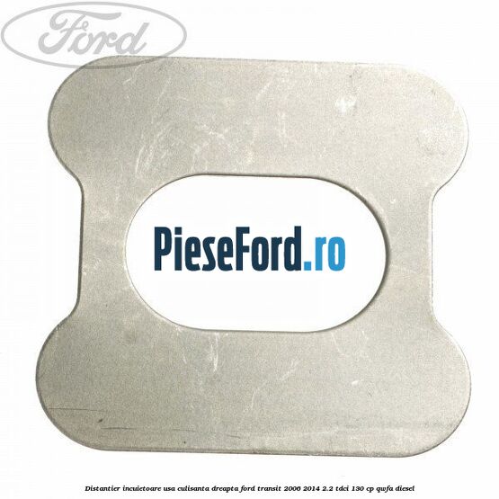 Distantier incuietoare usa culisanta dreapta Ford Transit 2006-2014 2.2 TDCi 130 cp QWFA diesel