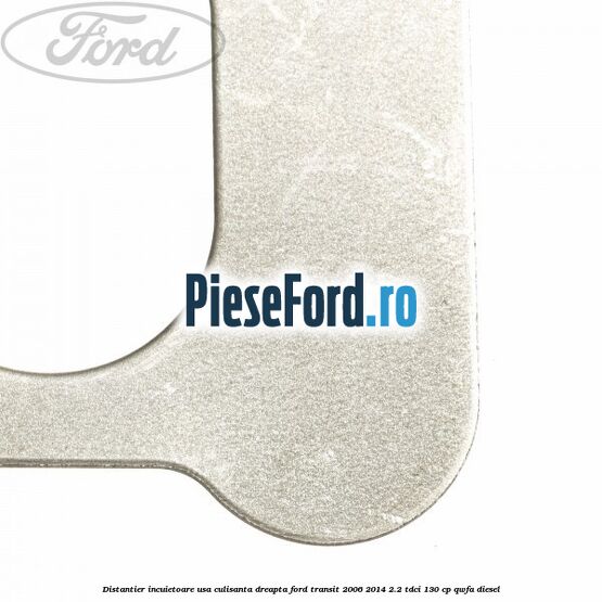Distantier incuietoare usa culisanta dreapta Ford Transit 2006-2014 2.2 TDCi 130 cp QWFA diesel