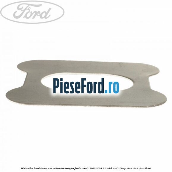 Distantier incuietoare usa culisanta dreapta Ford Transit 2006-2014 2.2 TDCi RWD 100 cp DRRA, DRRB, DRRC diesel