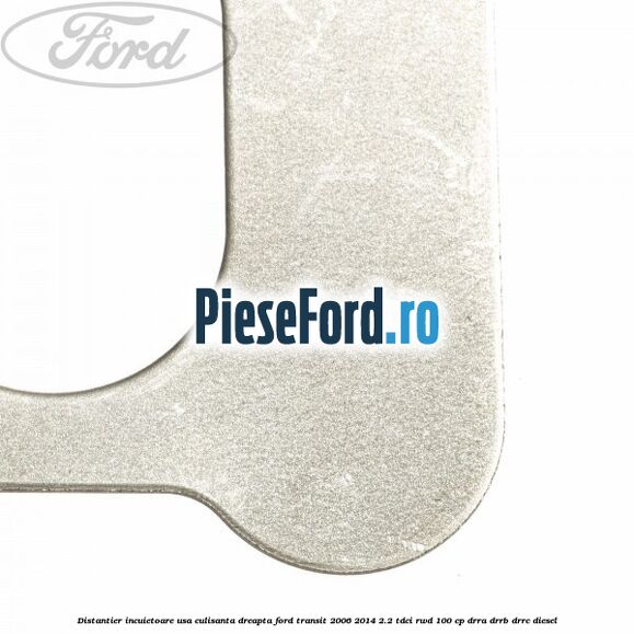 Distantier incuietoare usa culisanta dreapta Ford Transit 2006-2014 2.2 TDCi RWD 100 cp DRRA, DRRB, DRRC diesel