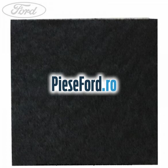 Distantier luneta Ford S-Max 2007-2014 2.0 145 cp AOWA, AOWB, TBWA, TBWB benzina