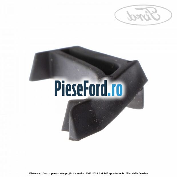 Distantier luneta partea stanga Ford Mondeo 2008-2014 2.0 145 cp Distantier luneta partea stanga Ford Mondeo 2008-2014 2.0 145 cp AOBA, AOBC, TBBA, TBBB benzina