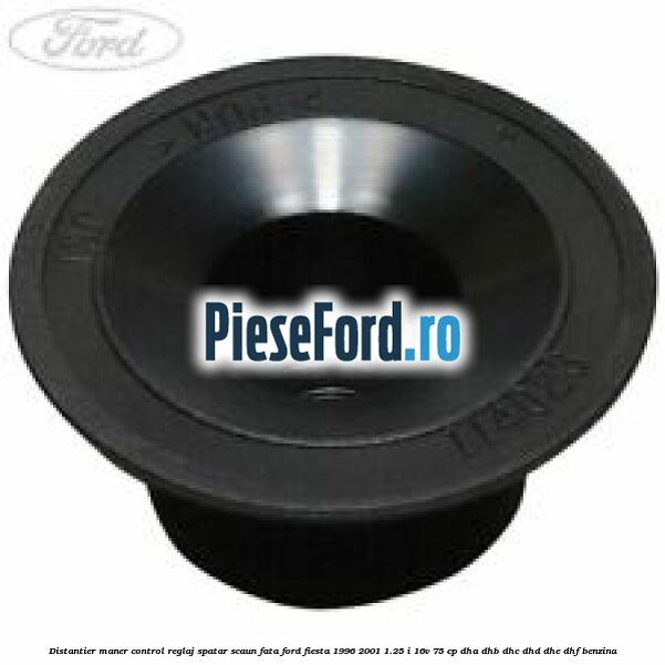 Distantier maner control reglaj spatar scaun fata Ford Fiesta 1996-2001 1.25 i 16V 75 cp DHA, DHB, DHC, DHD, DHE, DHF benzina