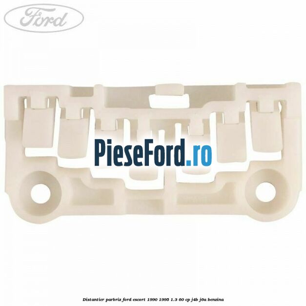 Distantier parbriz Ford Escort 1990-1995 1.3 60 cp J4B, J6A benzina