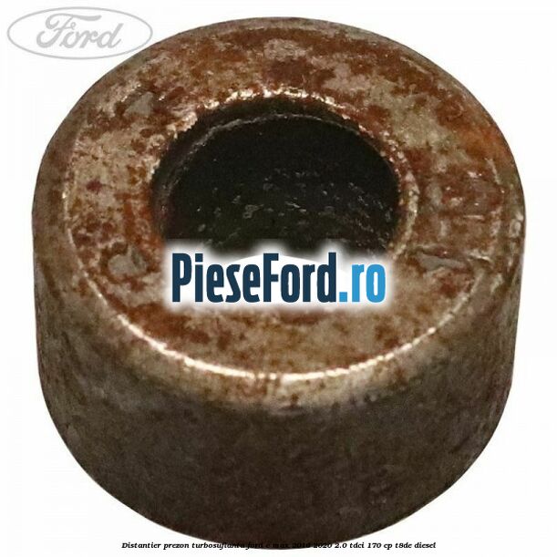 Distantier prezon turbosuflanta Ford C-Max 2016-2020 2.0 TDCi 170 cp Distantier prezon turbosuflanta Ford C-Max 2016-2020 2.0 TDCi 170 cp T8DE diesel