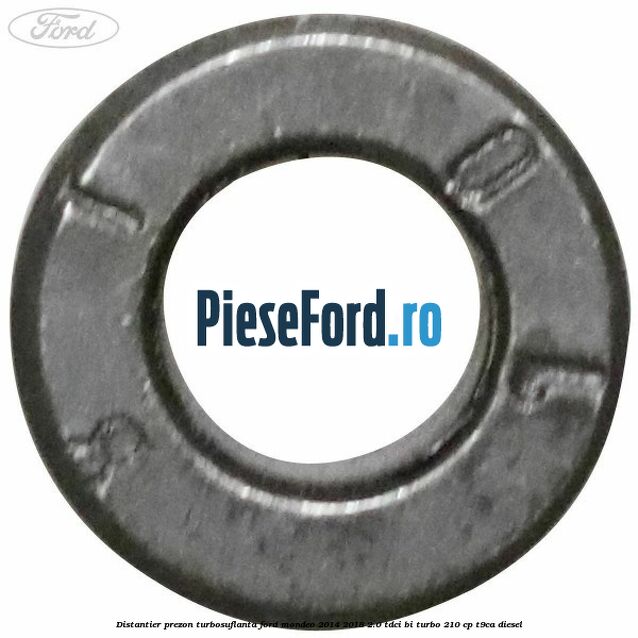 Distantier prezon turbosuflanta Ford Mondeo 2014-2018 2.0 TDCi Bi-Turbo 210 cp T9CA diesel