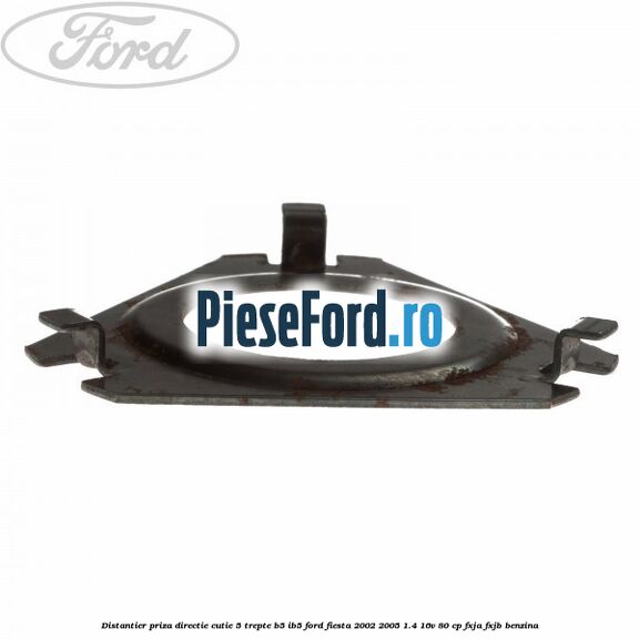 Distantier priza directie cutie 5 trepte B5/IB5 Ford Fiesta 2002-2005 1.4 16V 80 cp FXJA, FXJB benzina