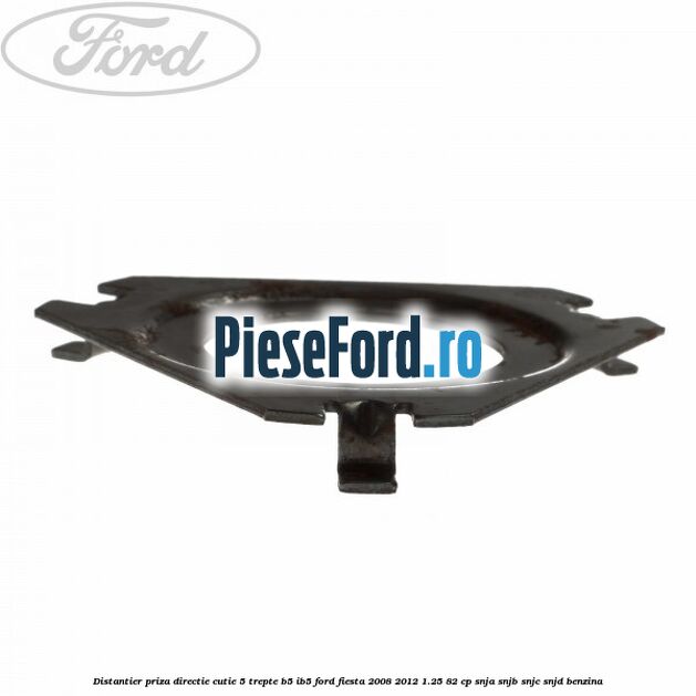 Distantier priza directie cutie 5 trepte B5/IB5 Ford Fiesta 2008-2012 1.25 82 cp SNJA, SNJB, SNJC, SNJD benzina
