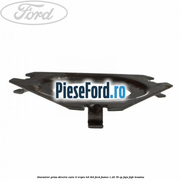 Distantier priza directie cutie 5 trepte B5/IB5 Ford Fusion 1.25 75 cp FUJA, FUJB benzina