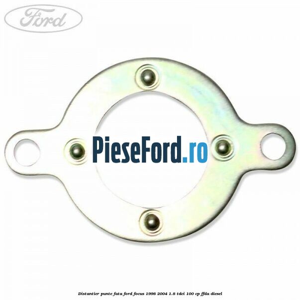 Distantier punte fata Ford Focus 1998-2004 1.8 TDCi 100 cp FFDA diesel