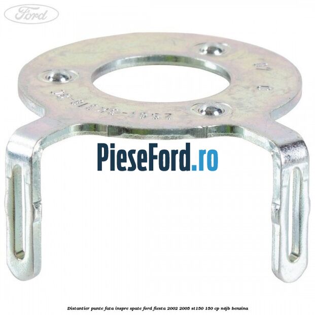 Distantier punte fata inspre spate Ford Fiesta 2002-2005 ST150 150 cp N4JB benzina