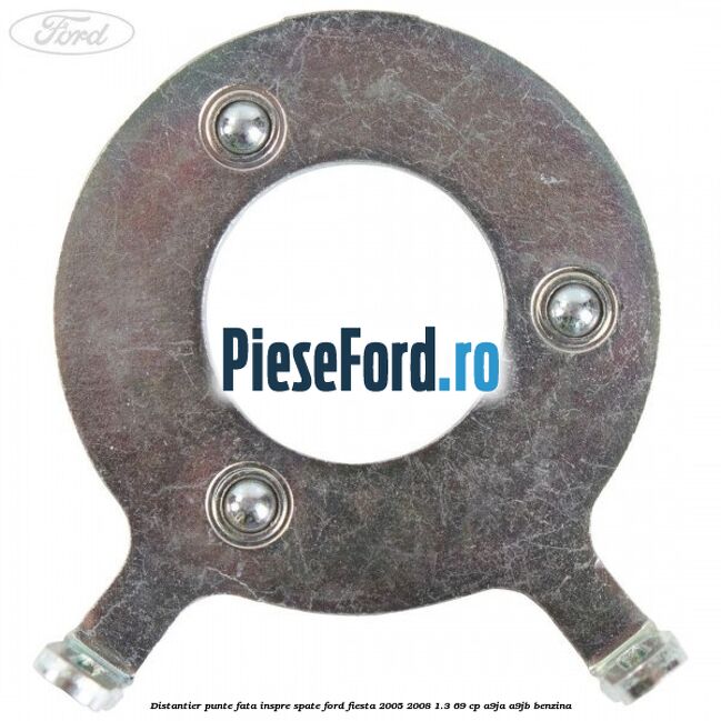 Distantier punte fata inspre spate Ford Fiesta 2005-2008 1.3 69 cp A9JA, A9JB benzina