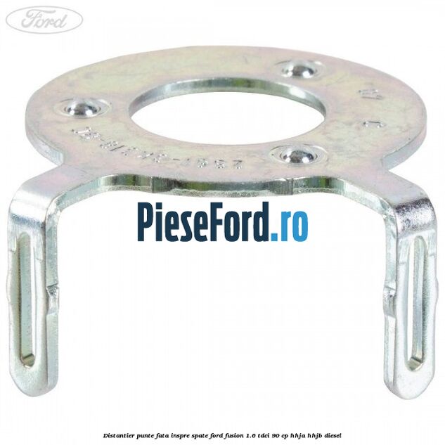 Distantier punte fata inspre spate Ford Fusion 1.6 TDCi 90 cp HHJA, HHJB diesel