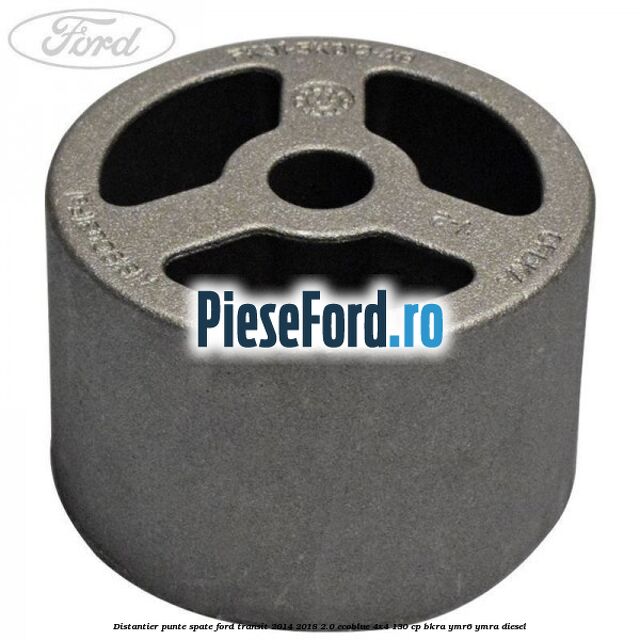Distantier punte spate Ford Transit 2014-2018 2.0 EcoBlue 4x4 130 cp Distantier punte spate Ford Transit 2014-2018 2.0 EcoBlue 4x4 130 cp BKRA, YMR6, YMRA diesel