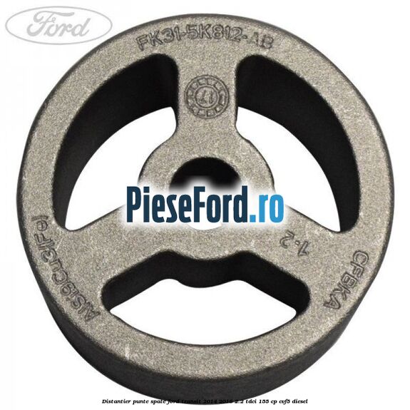 Distantier punte spate Ford Transit 2014-2018 2.2 TDCi 155 cp CVF5 diesel