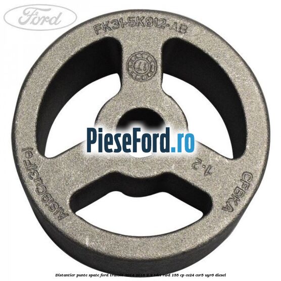 Distantier punte spate Ford Transit 2014-2018 2.2 TDCi RWD 155 cp CV24, CVR5, UYR6 diesel