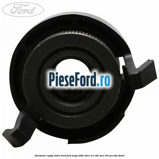 Distantier reglaj cadru bord Ford Kuga 2008-2012 2.0 TDCI 4x4 163 cp TXDA diesel