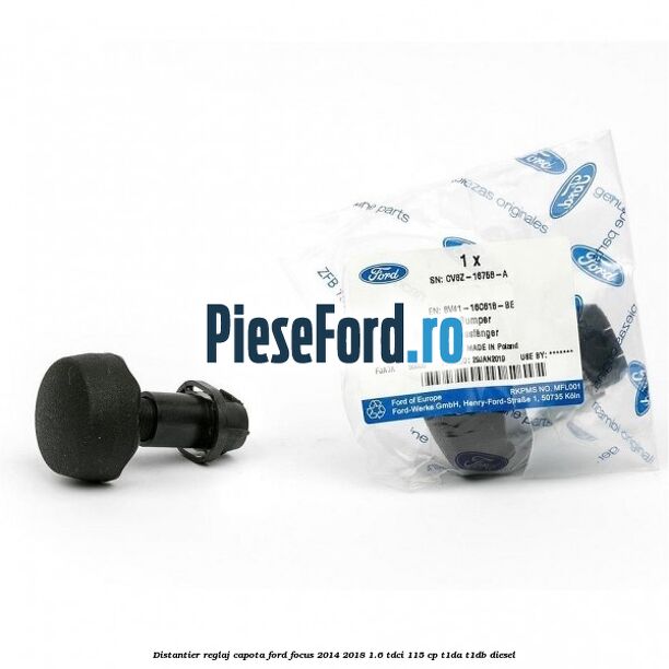 Distantier reglaj capota Ford Focus 2014-2018 1.6 TDCi 115 cp T1DA, T1DB diesel