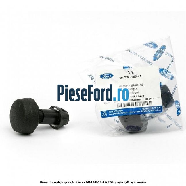 Distantier reglaj capota Ford Focus 2014-2018 1.6 Ti 105 cp IQDA, IQDB, IQDC benzina