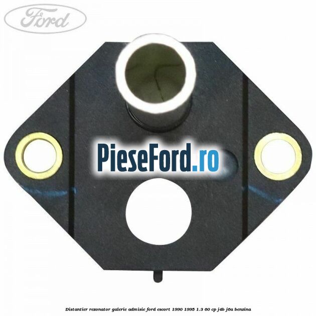 Distantier rezonator galerie admisie Ford Escort 1990-1995 1.3 60 cp J4B, J6A benzina