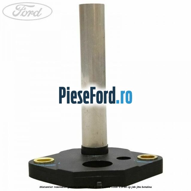 Distantier rezonator galerie admisie Ford Escort 1995-1998 1.3 60 cp J4B, J6A benzina