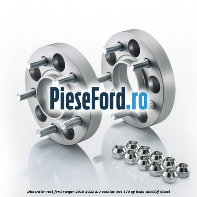 Distantier roti Ford Ranger 2019-2022 2.0 EcoBlue 4x4 170 cp BC2X, T20DD0J diesel