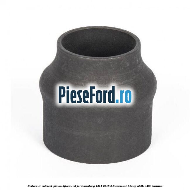 Distantier rulment pinion diferential Ford Mustang 2015-2018 2.3 EcoBoost 314 cp N38H, N48H benzina