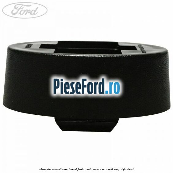 Distantier semnalizator lateral Ford Transit 2000-2006 2.0 DI 75 cp D3FA diesel