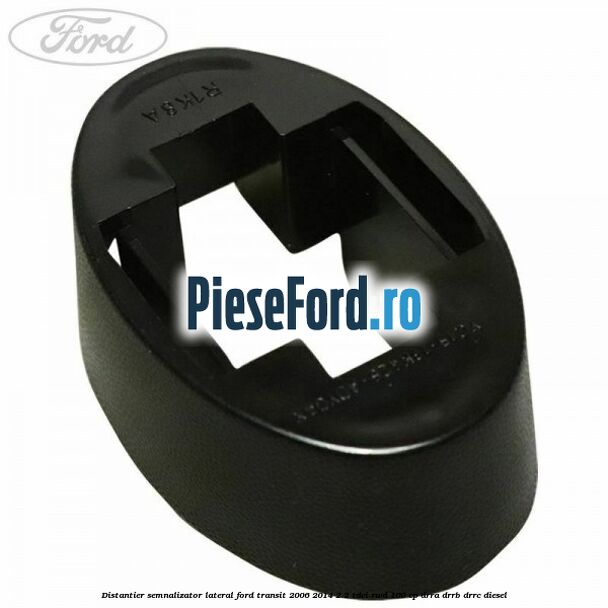 Distantier semnalizator lateral Ford Transit 2006-2014 2.2 TDCi RWD 100 cp DRRA, DRRB, DRRC diesel