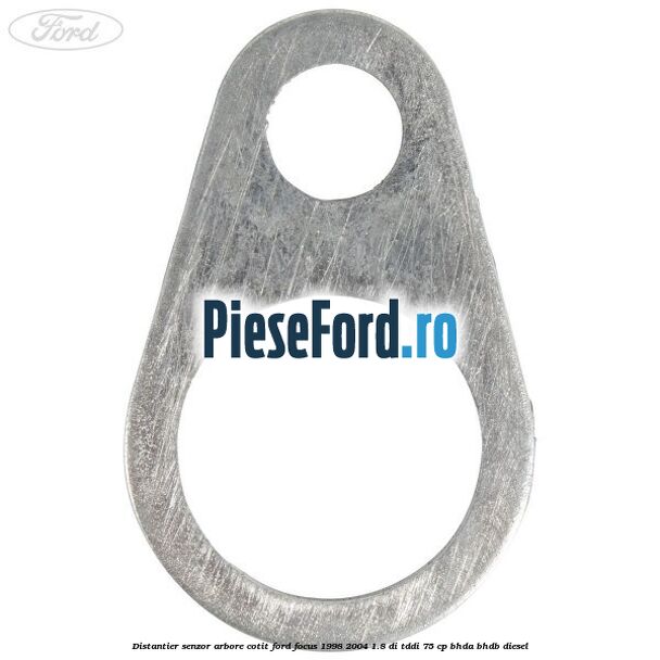 Distantier senzor arbore cotit Ford Focus 1998-2004 1.8 DI/TDDi 75 cp BHDA, BHDB diesel
