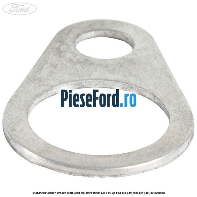 Distantier senzor arbore cotit Ford Ka 1996-2008 1.3 i 60 cp BAA, J4D, J4K, J4M, J4N, J4P, J4S benzina