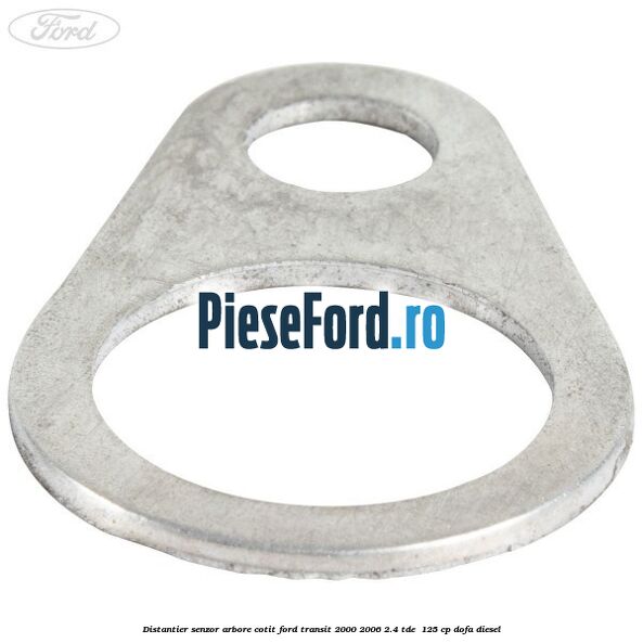 Distantier senzor arbore cotit Ford Transit 2000-2006 2.4 TDE 125 cp Distantier senzor arbore cotit Ford Transit 2000-2006 2.4 TDE 125 cp DOFA diesel