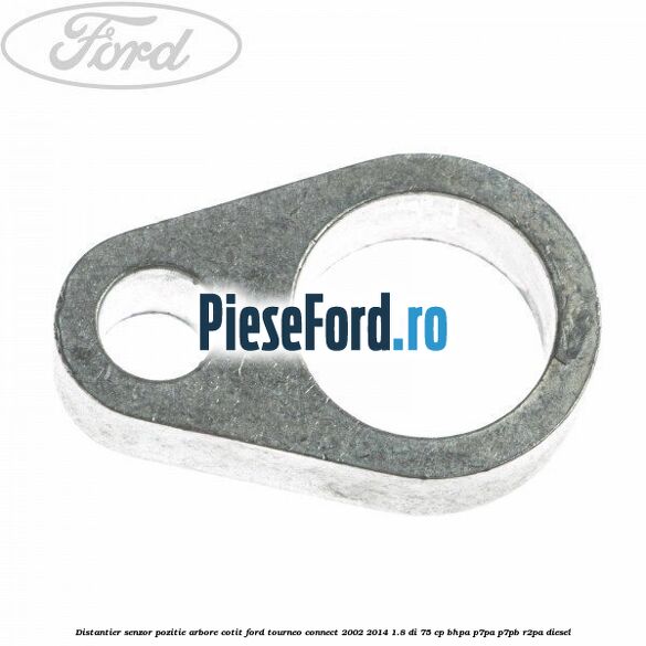 Distantier senzor pozitie arbore cotit Ford Tourneo Connect 2002-2014 1.8 Di 75 cp BHPA, P7PA, P7PB, R2PA diesel