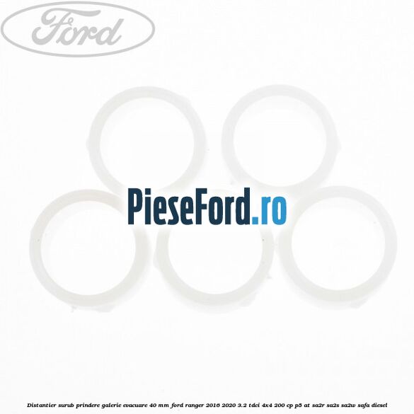 Distantier surub prindere galerie evacuare 40 mm Ford Ranger 2016-2020 3.2 TDCi 4x4 200 cp P5-AT, SA2R, SA2S, SA2W, SAFA diesel