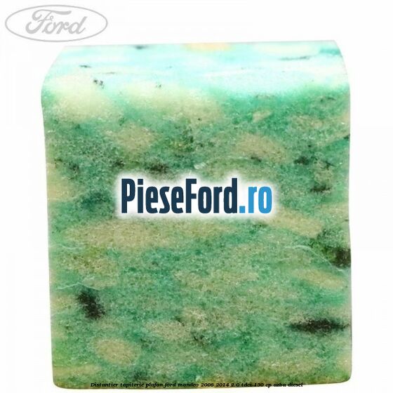 Distantier tapiterie plafon Ford Mondeo 2008-2014 2.0 TDCi 130 cp AZBA diesel